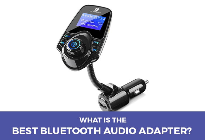 Best Bluetooth Audio Adapter