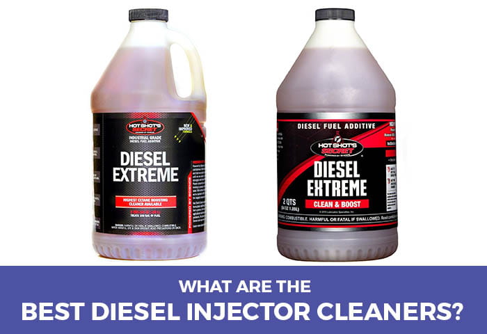 What Are The Best Diesel Injector Cleaners? (2022 Reviews)