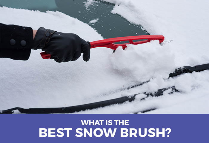 What Is The Best Snow Brush For Your Car in 2022?