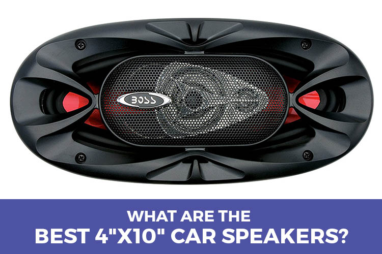 Best 4x10 Inch Car Speakers - Featured Image
