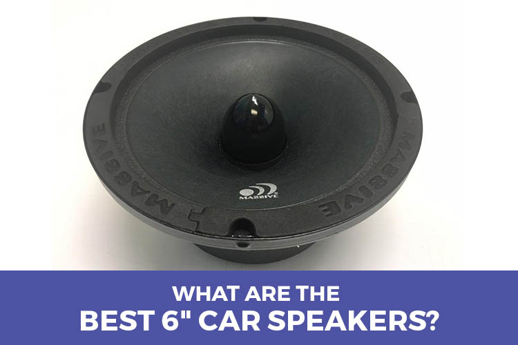 Best 6in Car Speakers