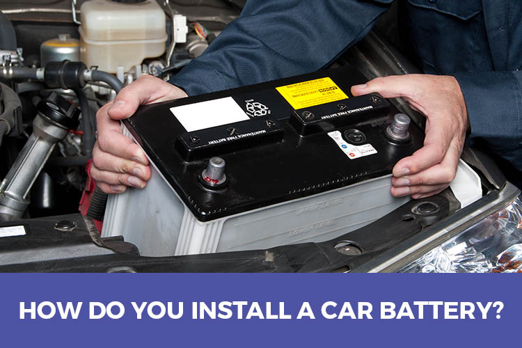 How Do You Install A Car Battery - Featured Image
