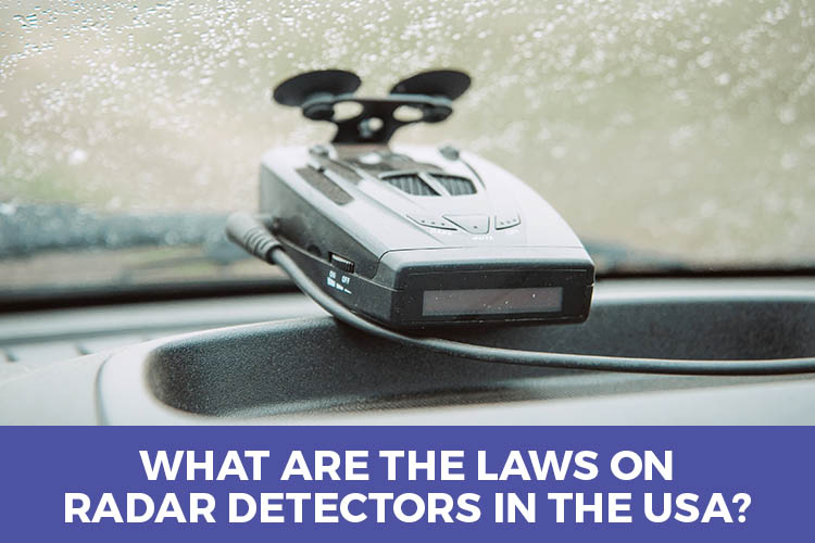 What Are The Laws On Radar Detectors In The USA - Featured Image