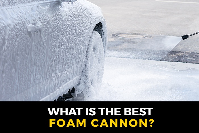 Best Foam Cannon