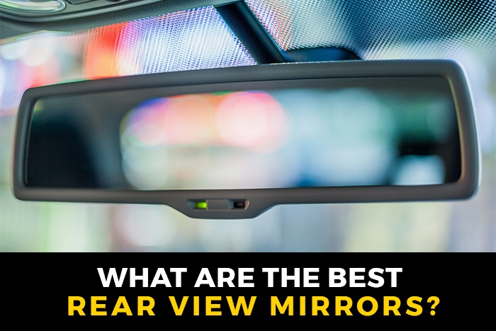 Best Rear View Mirrors