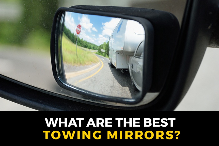 Best Towing Mirrors Review Guide
