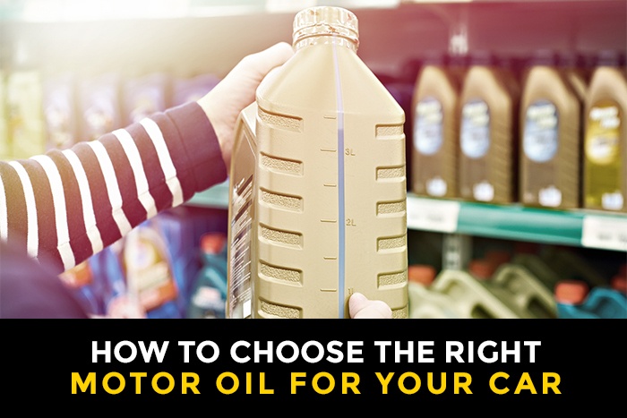 How To Choose The Right Motor Oil For Your Car