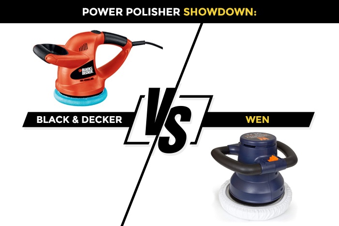 Black & Decker vs WEN - Which Power Polisher Is Better?