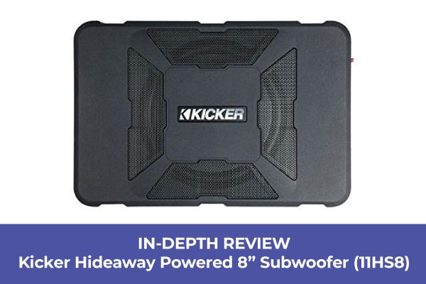 In-Depth Review: KICKER 11HS8 8" 150W Hideaway Car Audio Powered Subwoofer